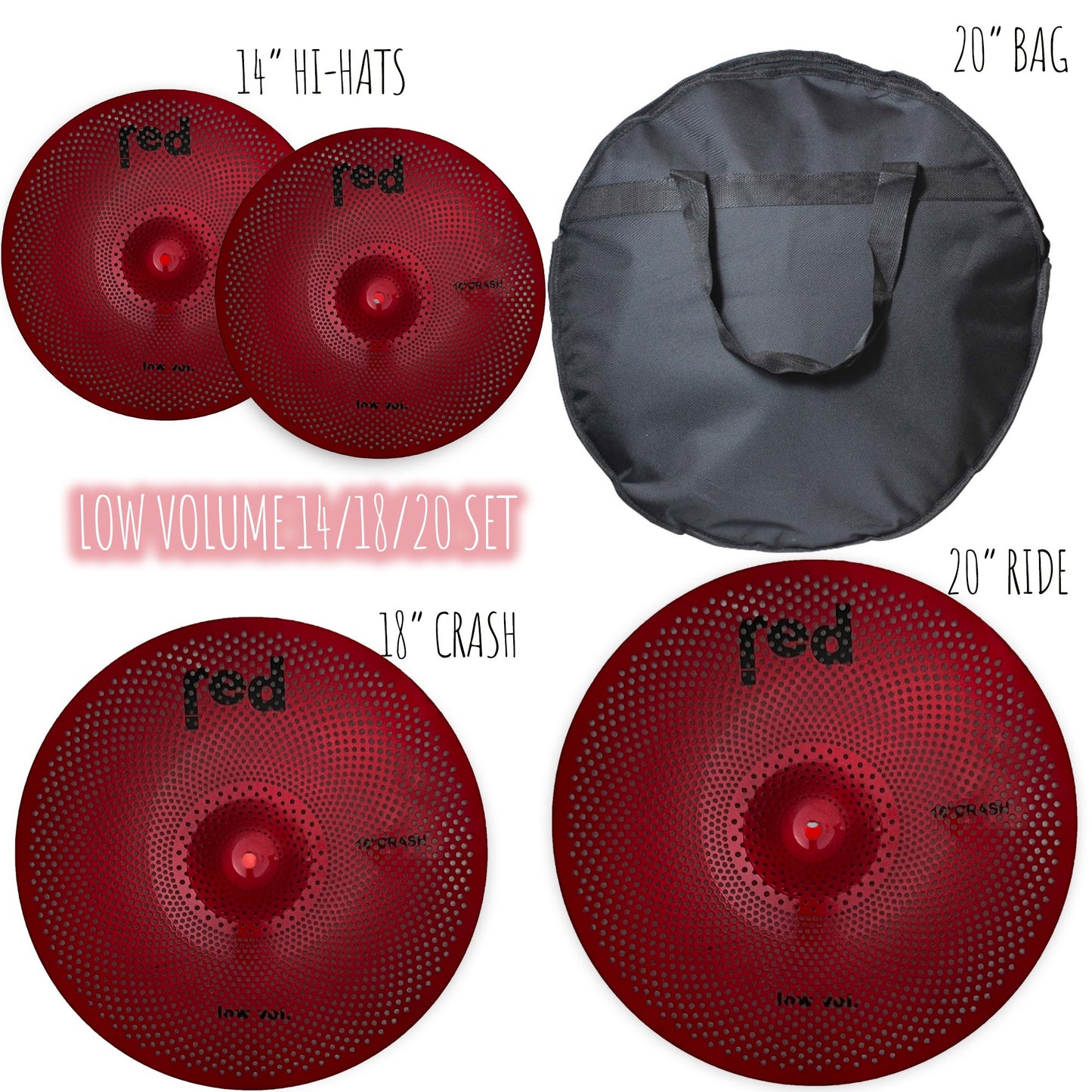 Low Volume 4 piece Cymbal Set with free 20" Bag